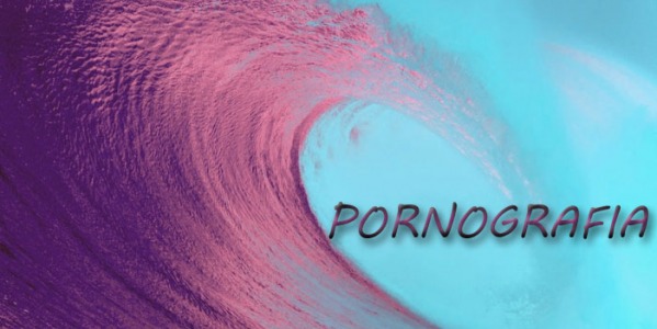 PORNOGRAFIA 